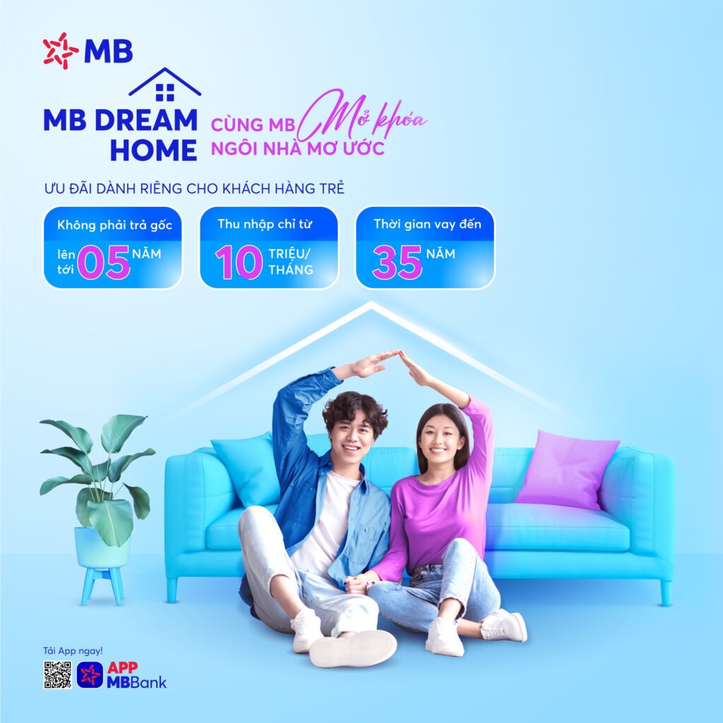 "MB DREAM HOME" - Cùng MB mở khóa ngôi nhà mơ ước