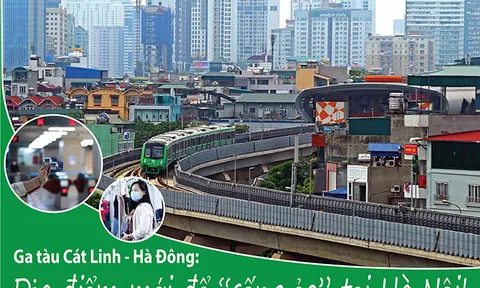 Ga tàu Cát Linh - Hà Đông, địa điểm mới để “sống ảo” tại Hà Nội!