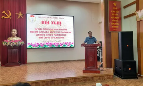 Hội nghị tập huấn, phổ biến Luật Bảo vệ môi trường và Nghị định số 45/2022/NĐ-CP ngày 07/7/2022 của Chính phủ