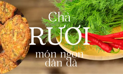 Chả rươi, món ngon dân dã