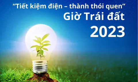 Giờ Trái đất năm 2023: "Tiết kiệm điện - thành thói quen"