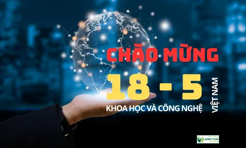 Kỷ niệm 60 năm Ngày Khoa học và Công nghệ Việt Nam 18/5