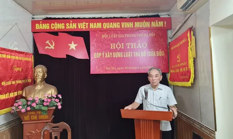 Hà Nội: Hội Luật gia thành phố thực hiện lấy ý kiến hội viên cho dự thảo Luật Thủ đô
