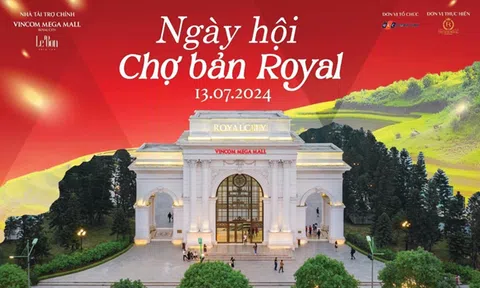 “Ngày hội Chợ Bản Royal”: Sự kiện xúc tiến thương mại sôi nổi trong tháng 7