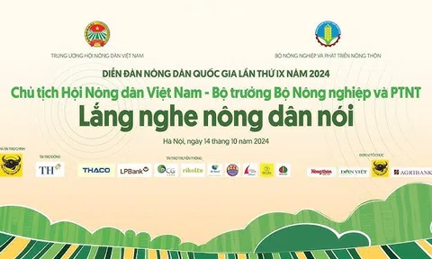 Diễn đàn Nông dân Quốc gia 2024: “Lắng nghe nông dân nói”