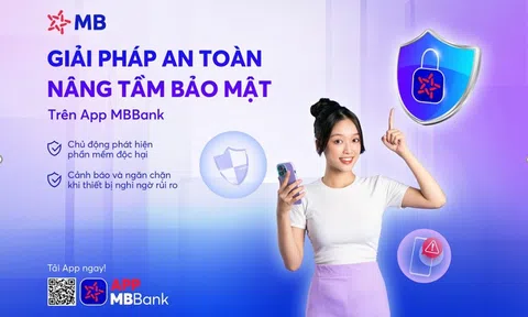 App MBBank chủ động chặn phần mềm độc hại chiếm quyền trên điện thoại