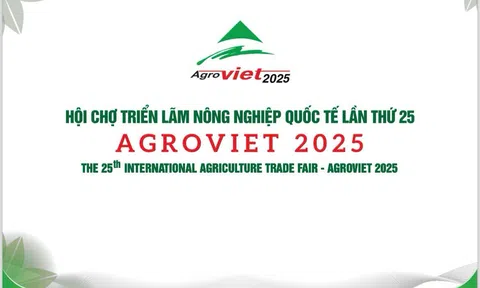 Hội chợ Triển lãm Nông nghiệp Quốc tế lần thứ 25 - AgroViet 2025