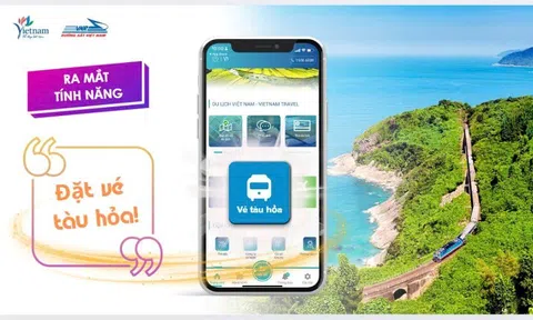 Tích hợp mua vé tàu hỏa trên ứng dụng 'Du lịch Việt Nam - Vietnam Travel'