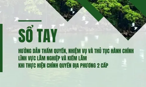 Cẩm nang ‘bỏ túi’ cho cán bộ cơ sở quản lý lâm nghiệp, kiểm lâm