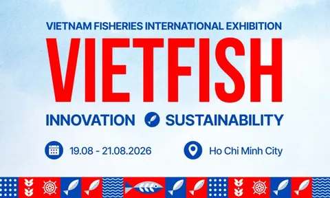 Vietfish 2026: Triển lãm Quốc tế Thủy sản quy tụ hơn 400 đơn vị tại TP. Hồ Chí Minh