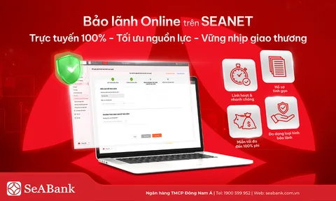 SeABank ra mắt tính năng Bảo lãnh Online, miễn đến 100% phí cho khách hàng doanh nghiệp