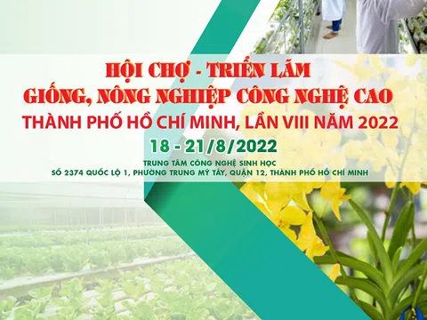 Hơn 300 gian hàng tại Hội chợ - triển lãm Giống, Nông nghiệp Công nghệ cao TP.HCM lần VIII năm 2022