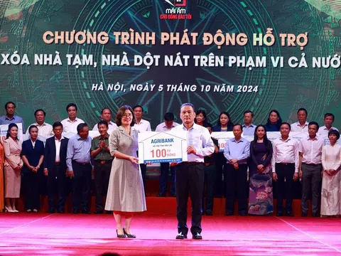 Ngân hàng Agribank ủng hộ 100 tỷ đồng hưởng ứng đợt thi đua cao điểm hoàn thành xóa nhà tạm, nhà dột nát trên cả nước