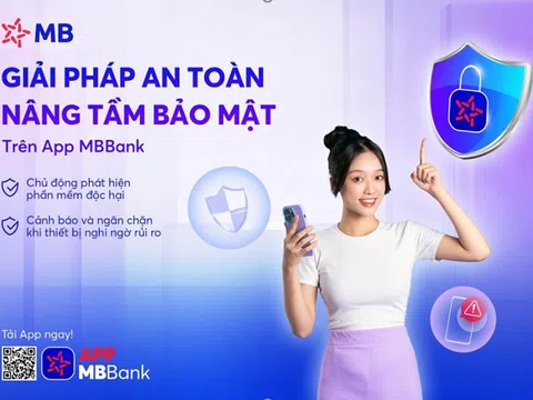 App MBBank chủ động chặn phần mềm độc hại chiếm quyền trên điện thoại