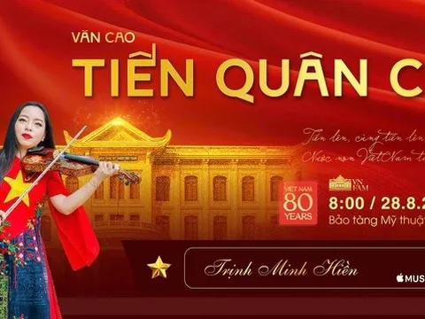 9 bảo vật quốc gia hòa quyện cùng giai điệu thiêng liêng 'Tiến quân ca'